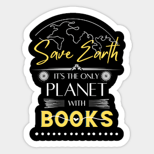 Save Earth, It's the Only Planet with Book Sticker